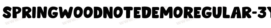 SpringwoodNoteDemoRegular-3Yp6字体转换 SpringwoodNoteDemoRegular-3Yp6字体转换