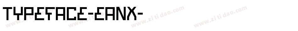 TypeFace-eanx字体转换