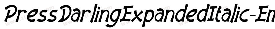 PressDarlingExpandedItalic-Emmj字体转换 PressDarlingExpandedItalic-Emmj字体转换