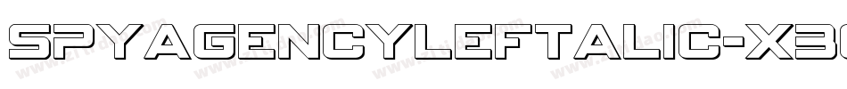 SpyAgencyLeftalic-X3GKd字体转换