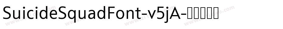 SuicideSquadFont-v5jA字体转换
