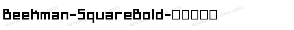 Beekman-SquareBold字体转换