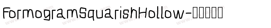 FormogramSquarishHollow字体转换