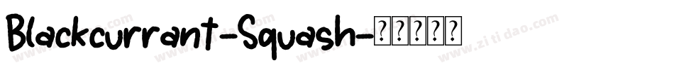 Blackcurrant-Squash字体转换
