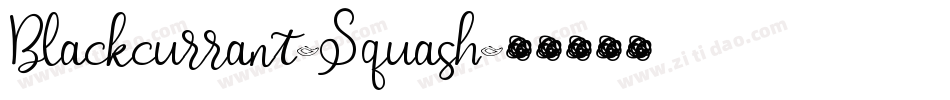 Blackcurrant-Squash字体转换