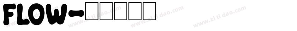 Flow字体转换