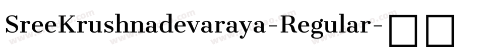 SreeKrushnadevaraya-Regular字体转换