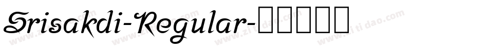 Srisakdi-Regular字体转换
