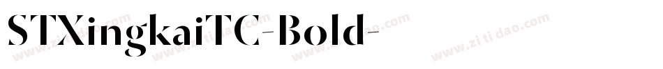 STXingkaiTC-Bold字体转换