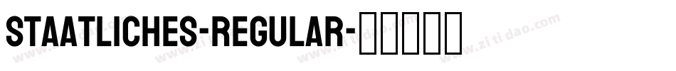 Staatliches-Regular字体转换