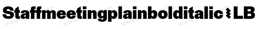 Staffmeetingplainbolditalic-LBWW字体转换