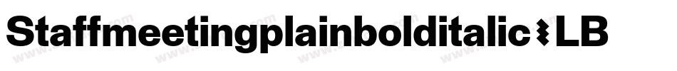 Staffmeetingplainbolditalic-LBWW字体转换