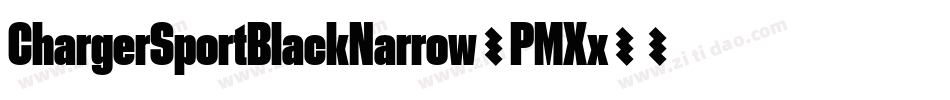 ChargerSportBlackNarrow-PMXx字体转换