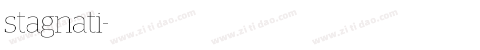 stagnati字体转换