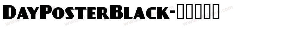 DayPosterBlack字体转换
