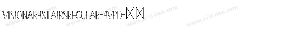 VisionaryStairsRegular-4VpD字体转换