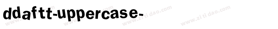 dDAFTt-UPPERcase字体转换