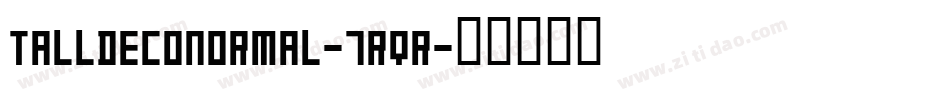 TalldecoNormal-7rqR字体转换