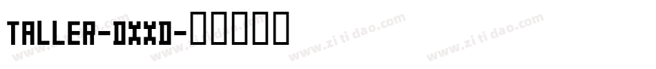 Taller-DXxd字体转换
