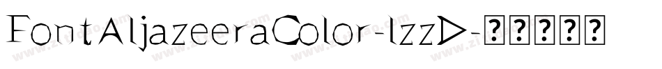FontAljazeeraColor-lzzD字体转换 FontAljazeeraColor-lzzD字体转换