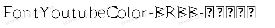 FontYoutubeColor-BRBB字体转换 FontYoutubeColor-BRBB字体转换