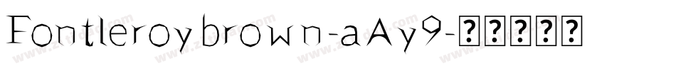 Fontleroybrown-aAy9字体转换