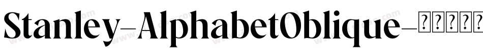 Stanley-AlphabetOblique字体转换