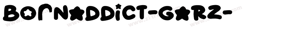 BornAddict-GARZ字体转换
