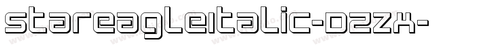 StarEagleItalic-DZzx字体转换 StarEagleItalic-DZzx字体转换