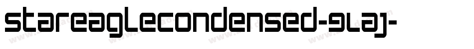 StarEagleCondensed-9Laj字体转换