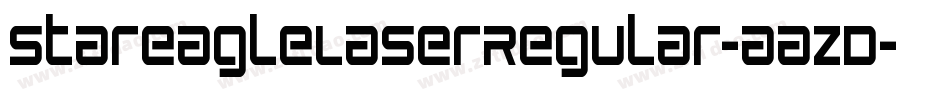StarEagleLaserRegular-AazD字体转换 StarEagleLaserRegular-AazD字体转换