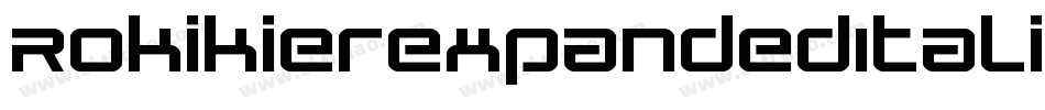 RokikierExpandedItalic-qaV2字体转换 RokikierExpandedItalic-qaV2字体转换