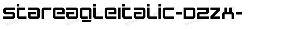 StarEagleItalic-DZzx字体转换 StarEagleItalic-DZzx字体转换