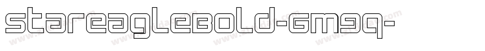 StarEagleBold-6m9q字体转换 StarEagleBold-6m9q字体转换