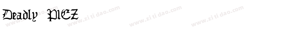 Deadly-P1EZ字体转换