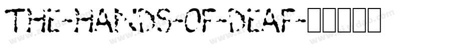 The-Hands-of-Deaf字体转换