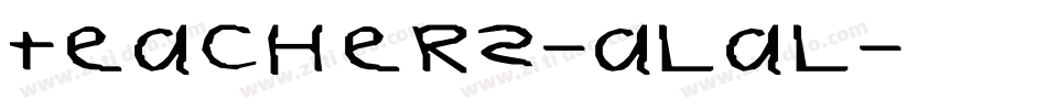 Teachers-ALaL字体转换