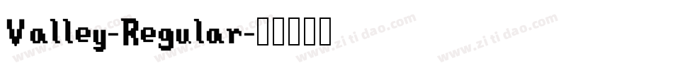 Valley-Regular字体转换