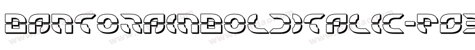 BantorainBoldItalic-pO3D字体转换