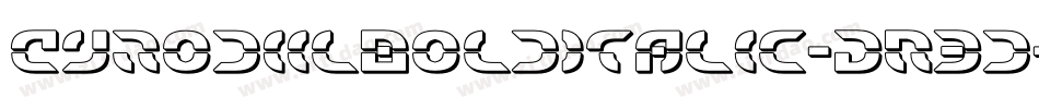 CyrodiilBoldItalic-DR3d字体转换