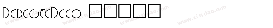 DebevicDeco字体转换