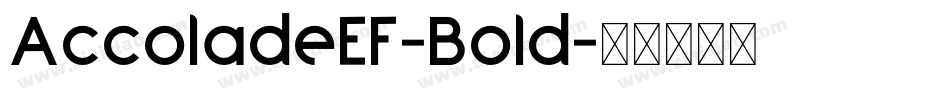 AccoladeEF-Bold字体转换
