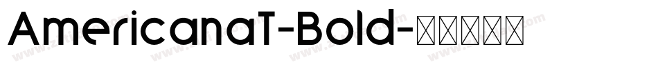 AmericanaT-Bold字体转换