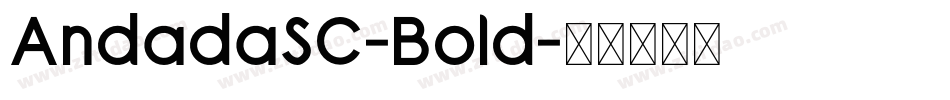 AndadaSC-Bold字体转换