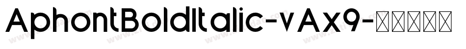 AphontBoldItalic-vAx9字体转换
