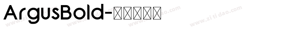 ArgusBold字体转换
