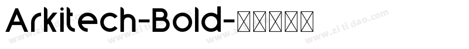 Arkitech-Bold字体转换