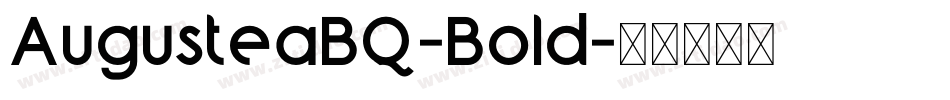 AugusteaBQ-Bold字体转换