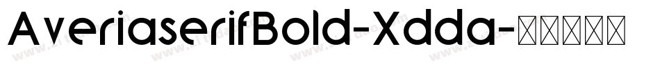 AveriaserifBold-Xdda字体转换