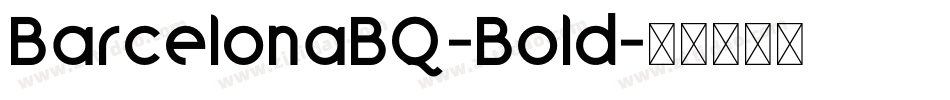 BarcelonaBQ-Bold字体转换